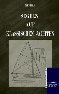 Produktbild: Segeln auf klassischen Jachten