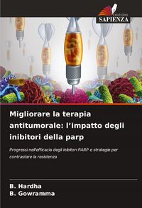 Produktbild: Migliorare la terapia antitumorale: l'impatto degli inibitori della parp