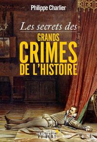 Produktbild: Les secrets des grands crimes de l'histoire