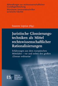 Produktbild: Juristische Glossierungstechniken als Mittel rechtswissenschaftlicher Rationalisierungen