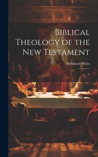 Produktbild: Biblical Theology of the New Testament: 1
