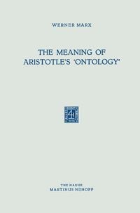 Produktbild: The Meaning of Aristotle&rsquo;s &lsquo;Ontology&rsquo;