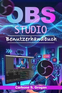 Produktbild: Obs Studio Benutzerhandbuch