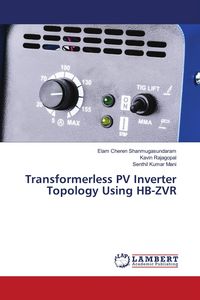 Produktbild: Transformerless PV Inverter Topology Using HB-ZVR