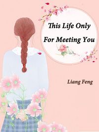 Produktbild: This Life Only For Meeting You