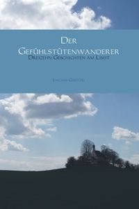 Produktbild: Der Gef&uuml;hlst&uuml;tenwanderer