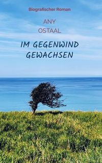 Produktbild: Im Gegenwind gewachsen