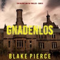 Produktbild: Gnadenlos (Ein Valerie Law FBI-Thriller &ndash; Band 8)