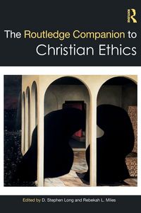 Produktbild: The Routledge Companion to Christian Ethics