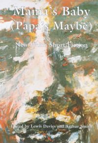 Produktbild: Mama's Baby, (Papa's Maybe) - New Welsh Short Fiction