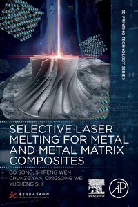 Produktbild: Selective Laser Melting for Metal and Metal Matrix Composites
