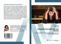 Produktbild: Sitzende Stunden bei der Arbeit