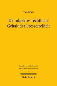 Produktbild: Der objektiv-rechtliche Gehalt der Pressefreiheit