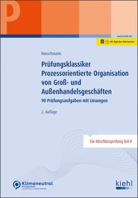 Produktbild: Pr&uuml;fungsklassiker Prozessorientierte Organisation von Gro&szlig;- und Au&szlig;enhandelsgesch&auml;ften