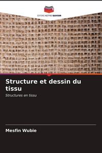 Produktbild: Structure et dessin du tissu
