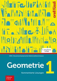 Bild vom Artikel Geometrie 1 - Kommentierte Lösungen vom Autor Heinz Klemenz
