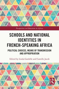 Produktbild: Schools and National Identities in French-speaking Africa