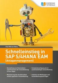 Produktbild: Schnelleinstieg in SAP S/4HANA EAM (Anlagenmanagement)