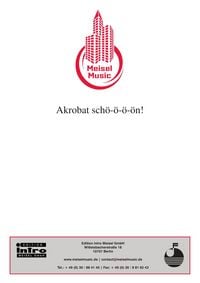 Produktbild: Akrobat sch&ouml;-&ouml;-&ouml;-&ouml;n!
