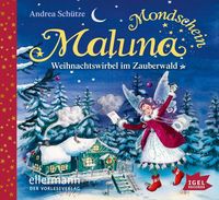 Bild vom Artikel Maluna Mondschein. Weihnachtswirbel im Zauberwald vom Autor Andrea Schütze