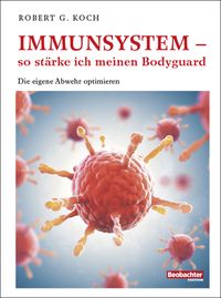 Produktbild: Immunsystem &ndash; so st&auml;rke ich meinen Bodyguard