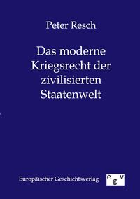 Produktbild: Das moderne Kriegsrecht der zivilisierten Staatenwelt