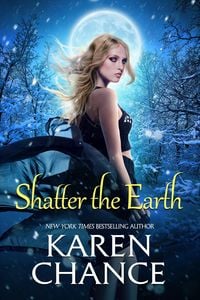 Produktbild: Shatter the Earth (Cassandra Palmer, #1)