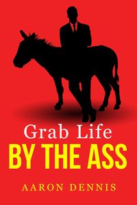 Produktbild: Grab Life by the Ass