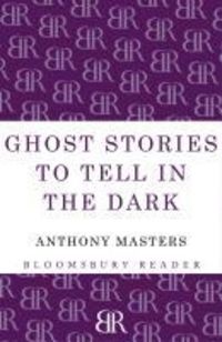 Produktbild: Ghost Stories to Tell in the Dark
