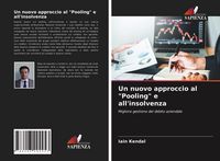 Produktbild: Un nuovo approccio al "Pooling" e all'insolvenza