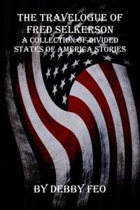 Produktbild: The Travelogue of Fred Selkerson