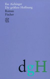 Produktbild: Die gr&ouml;&szlig;ere Hoffnung