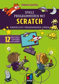 Produktbild: Spiele programmieren mit Scratch