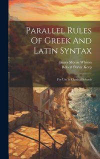 Produktbild: Parallel Rules Of Greek And Latin Syntax