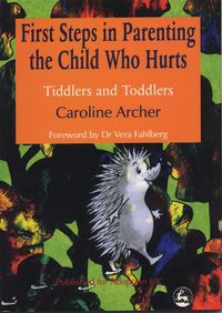 Produktbild: First Steps in Parenting the Child Who Hurts