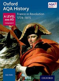 Produktbild: Waller, S: Oxford AQA History for A Level: France in Revolut