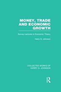 Produktbild: Money, Trade and Economic Growth