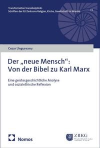 Produktbild: Der &bdquo;neue Mensch&rdquo;: Von der Bibel zu Karl Marx