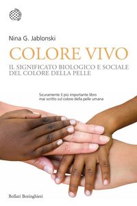 Produktbild: Colore vivo. Il significato biologico e sociale del colore della pelle