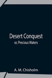 Produktbild: Desert Conquest Or, Precious Waters