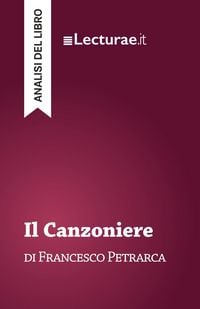 Produktbild: Il Canzoniere - Francesco Petrarca (analisi del libro)