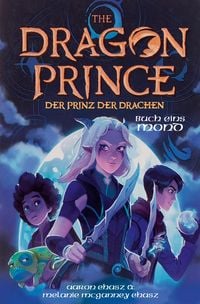 Produktbild: Dragon Prince - Der Prinz der Drachen Buch 1: Mond (Roman)