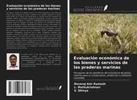Produktbild: Evaluaci&oacute;n econ&oacute;mica de los bienes y servicios de las praderas marinas