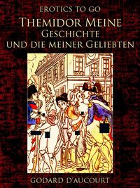 Produktbild: Themidor Meine Geschichte und die meiner Geliebten