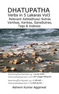 Produktbild: Dhatupatha Verbs in 5 Lakaras Vol3