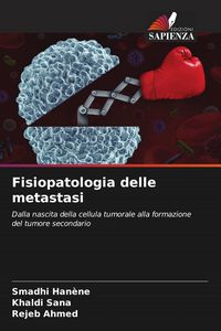 Produktbild: Fisiopatologia delle metastasi