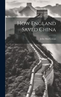 Produktbild: How England Saved China