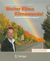 Bild vom Artikel Wetter, Klima, Klimawandel vom Autor Nadja Podbregar