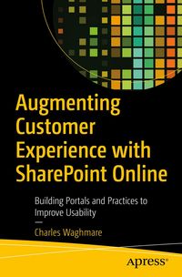 Produktbild: Augmenting Customer Experience with SharePoint Online