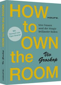 Bild vom Artikel How to own the room vom Autor Viv Groskop